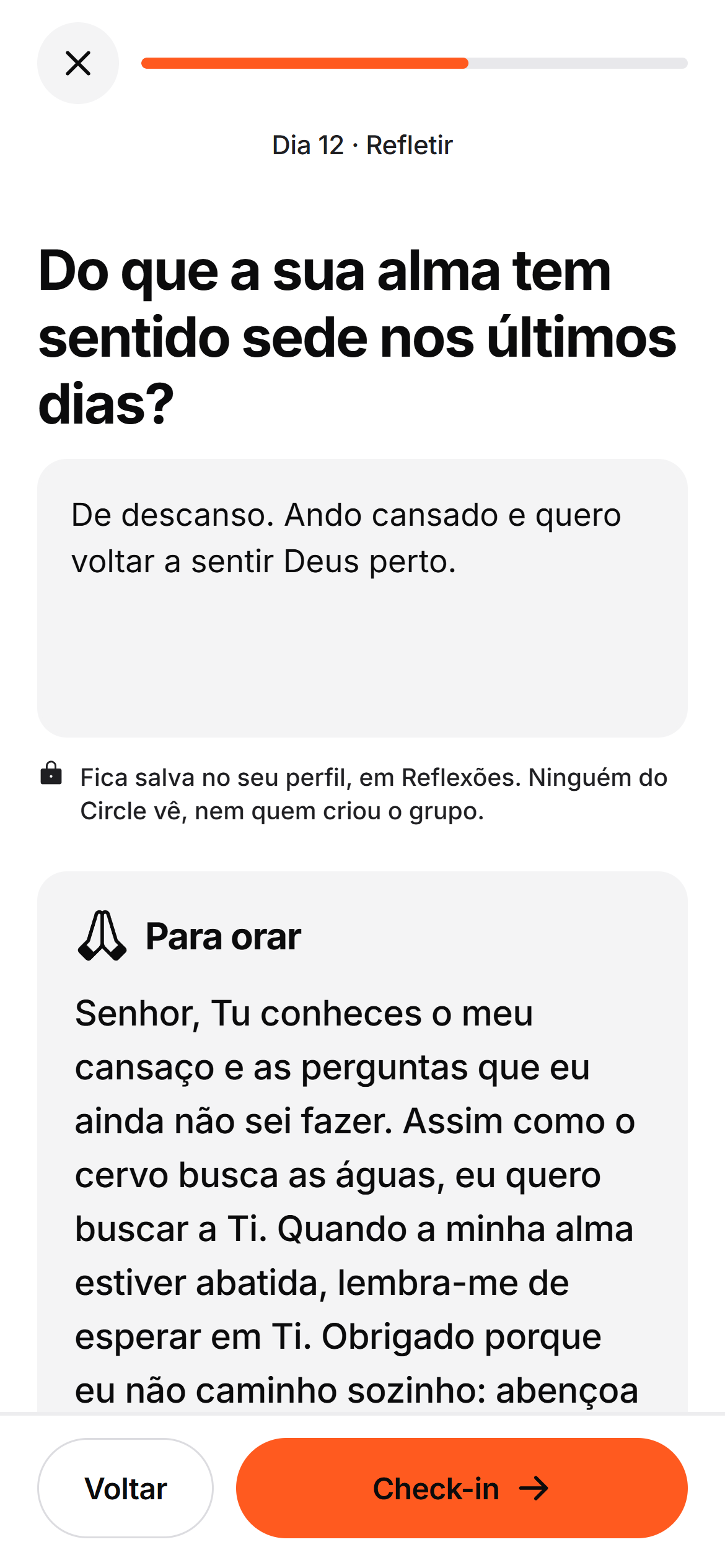 A pergunta do dia, um campo com uma reflexão escrita e a oração guiada, com o aviso de que ninguém do Circle vê.